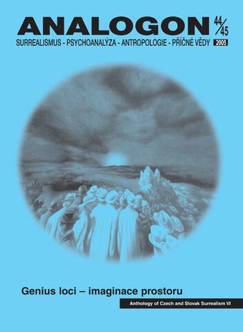 Analogon 44-45 (2005/II-III) Genius loci – imaginace prostoru (Antology of Czech and Slovak Surrealism VI)