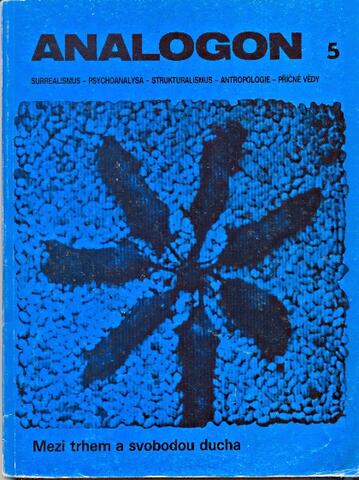 ANALOGON 5 - 1991/I - Mezi trhem a svobodou ducha