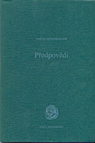 Jakub Effenberger: Předpovědi